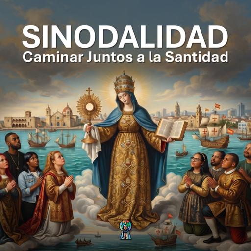 Sinodalidad. Caminar Juntos a la Santidad - III Congreso Nacional Juvenil Misionero