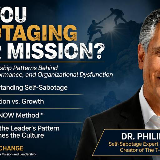 Are You Sabotaging Your Mission?