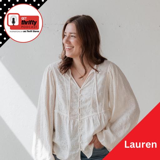 261: Hard-Earned Thrifting Lessons From 8 Years of Buying, Selling, and Sourcing, feat. Lauren Manzer