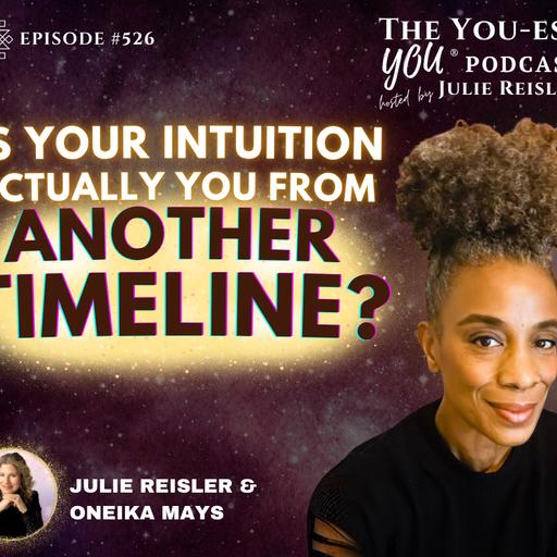 Is Your Intuition Actually You From Another Timeline?
