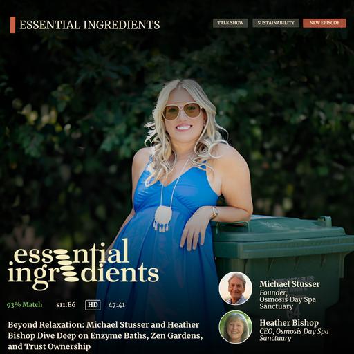 06: Beyond Relaxation: Michael Stusser and Heather Bishop Dive Deep on Enzyme Baths, Zen Gardens, and Trust Ownership