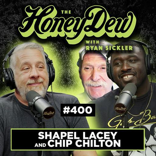 400: Shapel Lacey Reunites With His Therapist After 15+ Years | The HoneyDew with Ryan Sickler #400