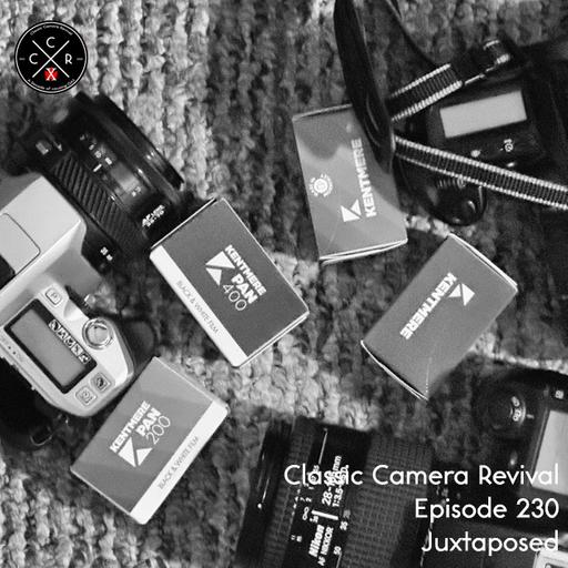 Episode 230 - Juxtaposed