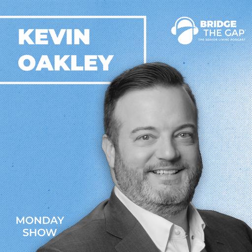 How to Prepare for the Senior Housing Demand Surge | Kevin Oakley