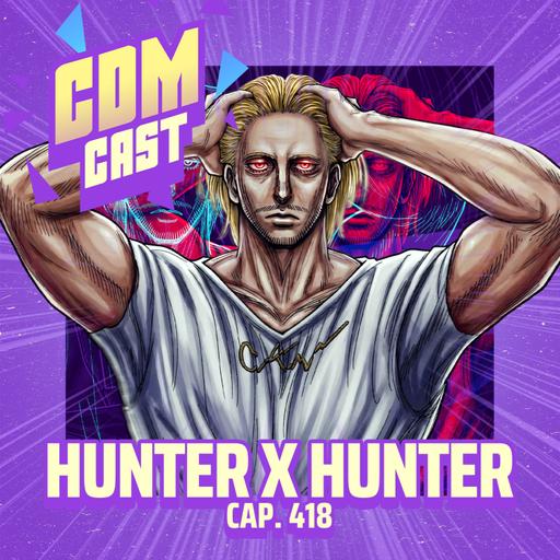 Hunter x Hunter #418 - As realidades paralelas de Tserriednich