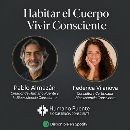 Habitar el Cuerpo Vivir Consciente - Pablo Almazán, Federica Vilanova
