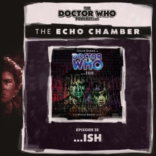 The DWP Echo Chamber #35 – …ish