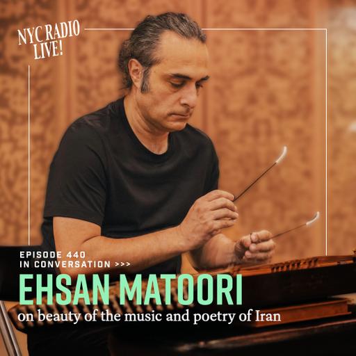 Ehsan Matoori on beauty of the music and poetry of Iran