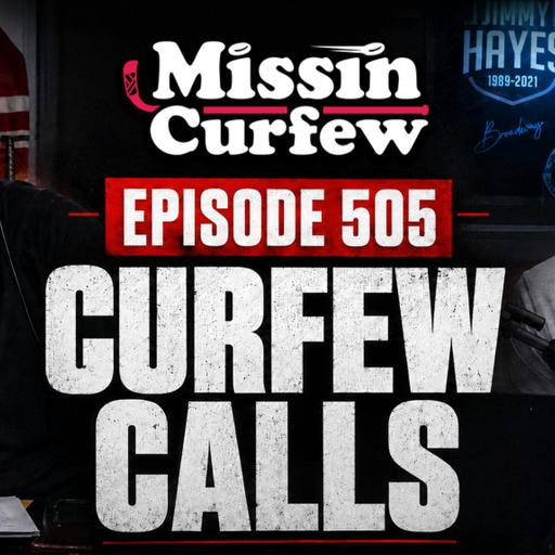505. Summer Curfew Calls #6