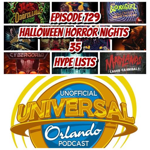 UUOP #729 - Halloween Horror Nights 35 Hype Lists