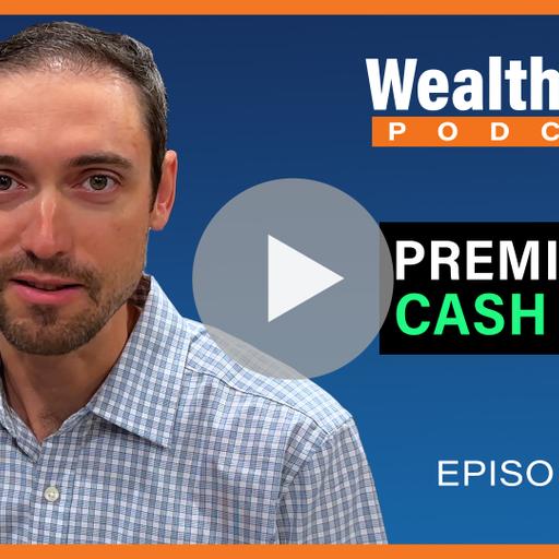 Premium vs Cash Value | Episode 588