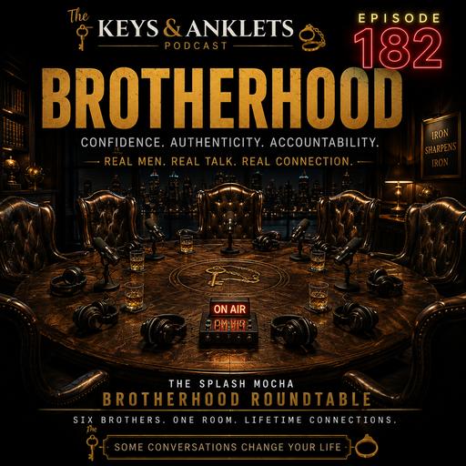 Episode 182 – Brotherhood, Confidence & Authenticity: The Splash Mocha Brotherhood Roundtable