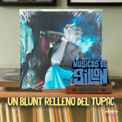 Se fumaron a Tupac