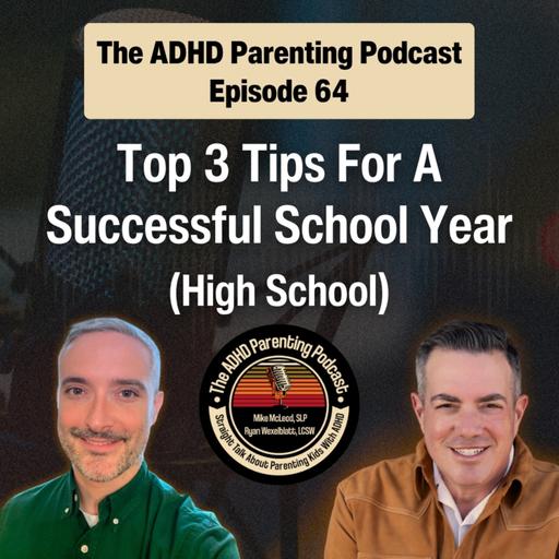 Top Three Tips For A Successful School Year (High School)