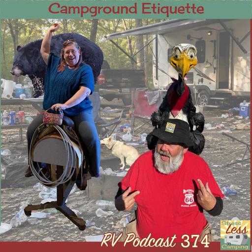 Campground Etiquette - RV podcast episode 374