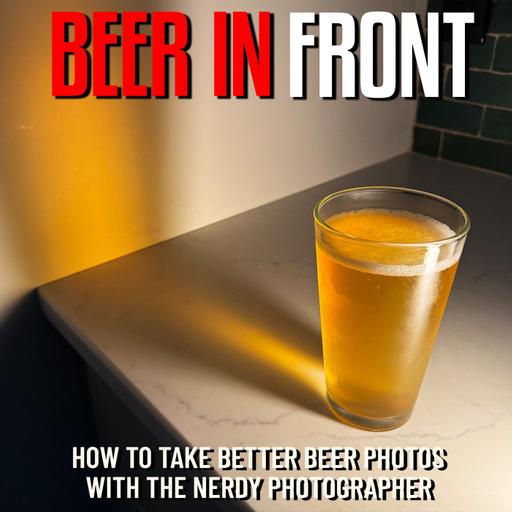How To Take Better Beer Photos With The Nerdy Photographer