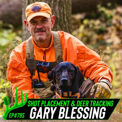 795 Shot Placement & Deer Tracking with Gary Blessing