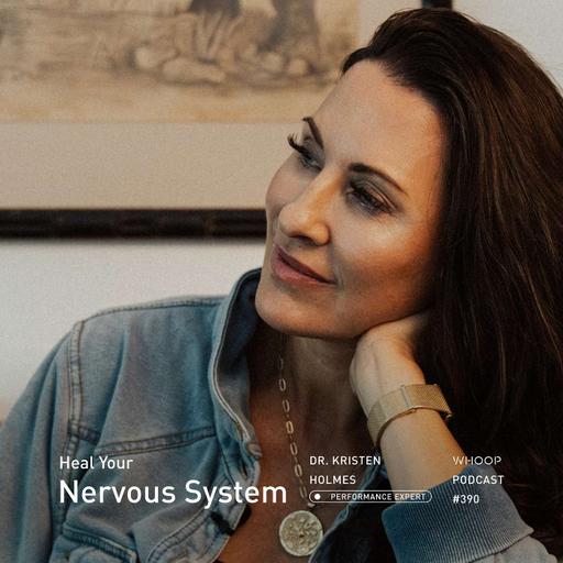 Aligned by Dr. Kristen Holmes: Overcoming Trauma and Building A Resilient Nervous System