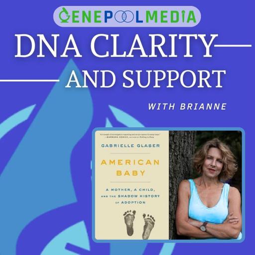 #409 How DNA Testing Exposed the Dark History of American Adoption
