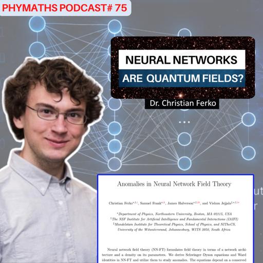 Phymaths podcast # 75 || Dr. Christian Ferko