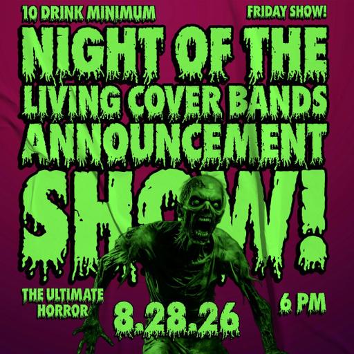 Night of The Living Cover Bands Announcement show 2026