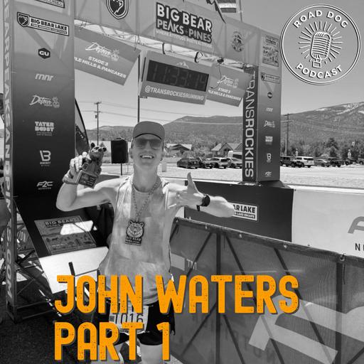414: John Waters is Prepping for Leadville