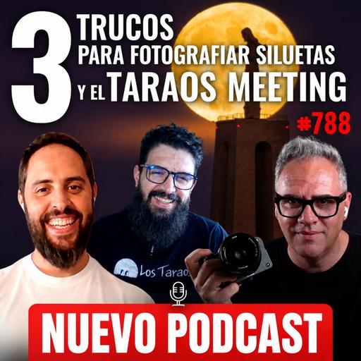 3 trucos para fotografiar siluetas y el Taraos Meeting