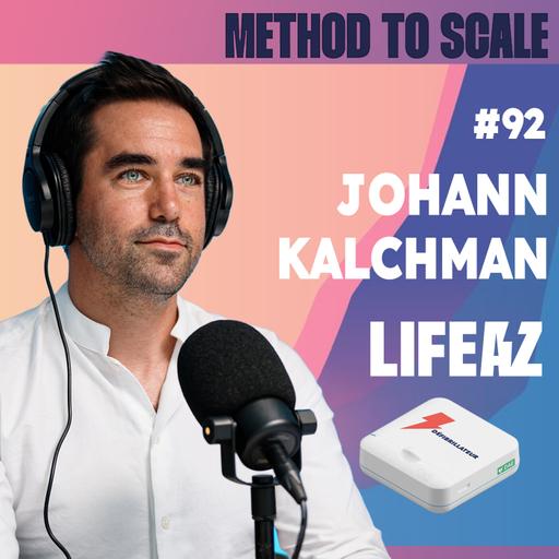 #92 - Le pari de Lifeaz : un défibrillateur dans chaque foyer ! Avec Johann Kalchman, Cofondateur & CEO de Lifeaz