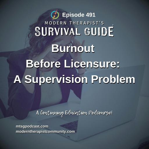 Burnout Before Licensure: Why Prelicensed Therapist Exhaustion Is a Supervision Problem, Not a Time Management Problem