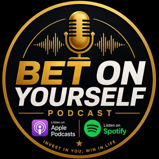 Episode 1: Bet on Yourself: The Decision That Changes Everything