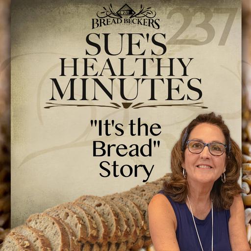 237: It's the Bread Story