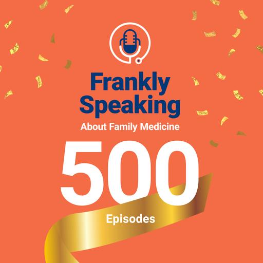 500th Episode: Hot Topics, Then and Now - Frankly Speaking Ep 500
