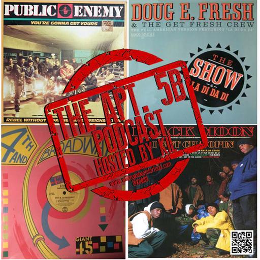 Apt. 5B Podcast Hosted by Kil: What's Some of The Dopest Hip Hop 12" Singles? Private