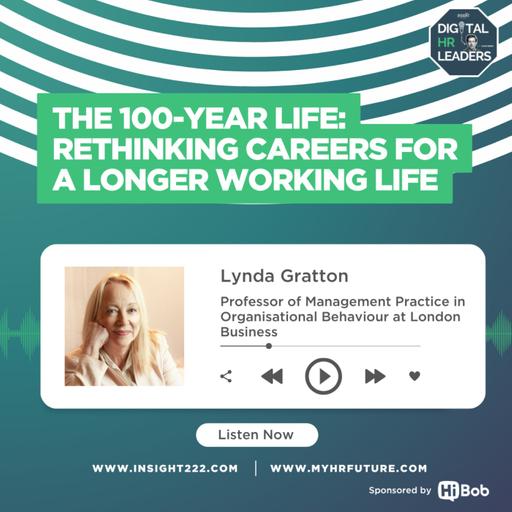 The 100-Year Life: Rethinking Careers for a Longer Working Life