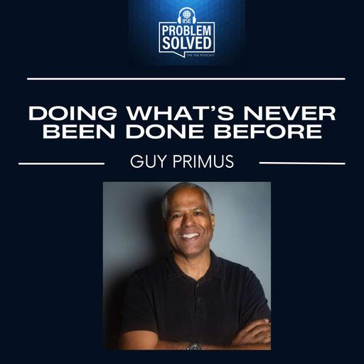 Guy Primus: Doing What's Never Been Done Before | Season 7 Premiere