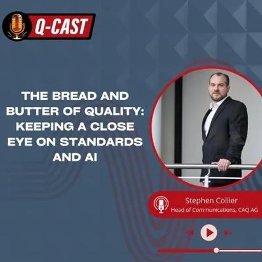The Bread and Butter of Quality: Keeping a Close Eye on Standards and AI