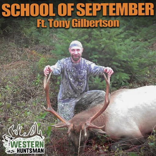 School of September with Tony Gilbertson