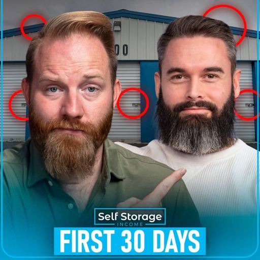364. The Ultimate Guide to Setting Up a Self Storage Facility (First 30 Days)