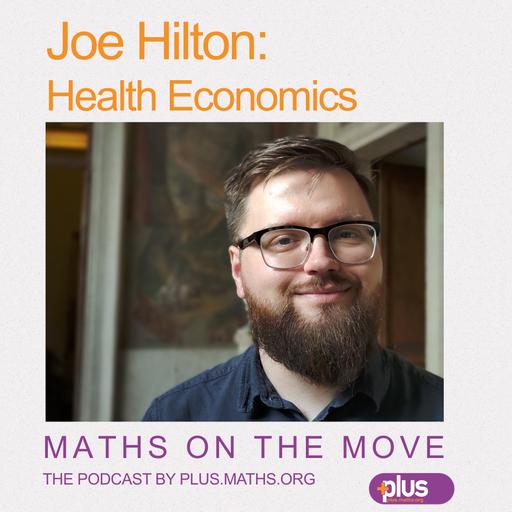 Joe Hilton: Striking the balance with health economics