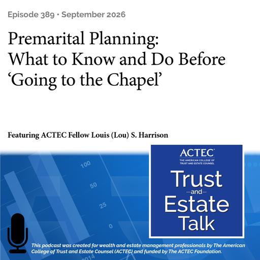 Premarital Planning: What to Know and Do Before 'Going to the Chapel'