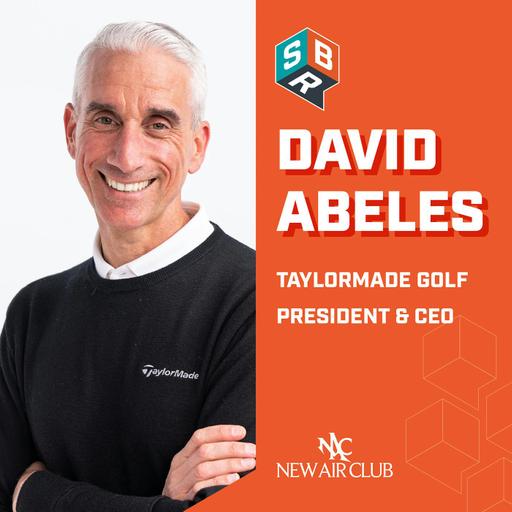 David Abeles - TaylorMade Golf - President & CEO