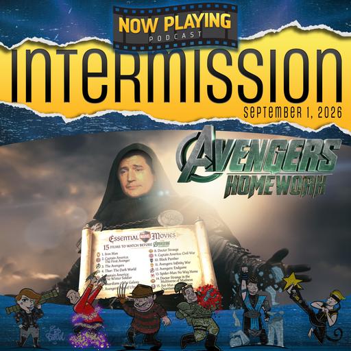 Intermission #7: Avengers - Homework