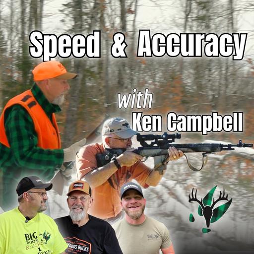 Training to Shoot in the Big Woods | Big Woods Bucks Podcast Ep 204