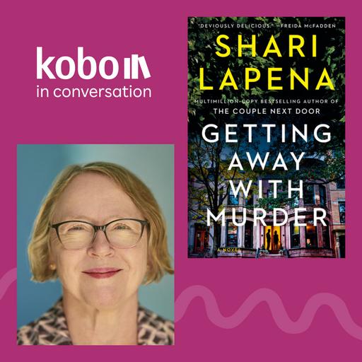 Shari Lapena on writing a murder mystery where we already know whodunit