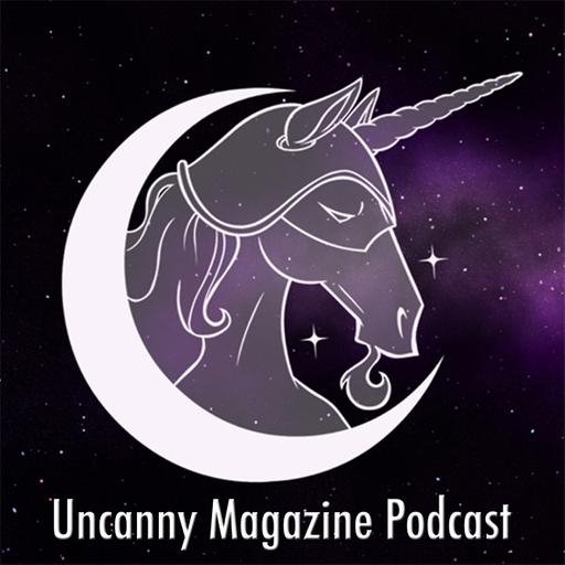 Uncanny Magazine Podcast #72A
