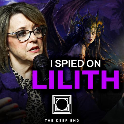 Revealing Lilith (origins of abortion, ancient goddesses, & the final battle) w/Becca Greenwood - 120