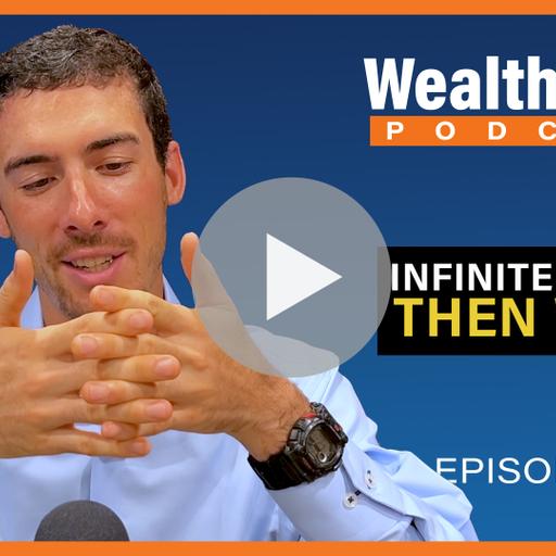 Infinite Banking... Then What? Episode 589