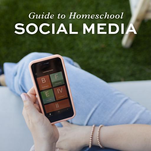 Classical Conversations' Guide to Homeschool Social Media