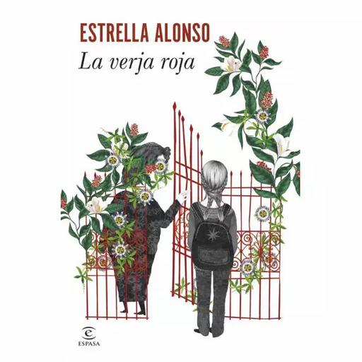 Episodio 356: La verja roja, con Estrella Alonso