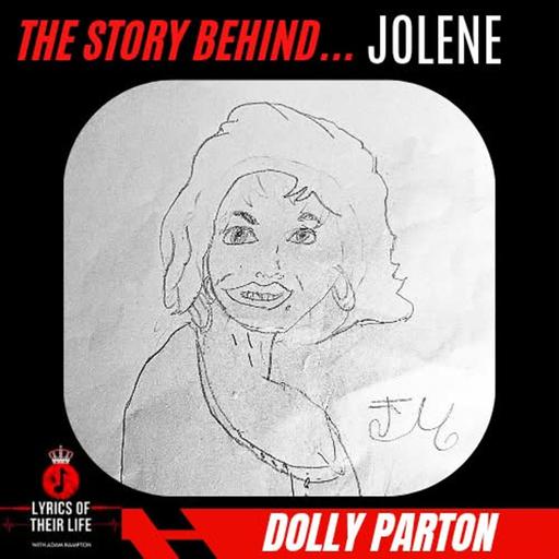 The Story Behind: Jolene by Dolly Parton